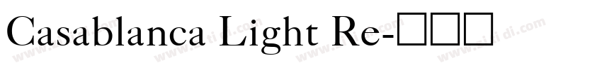 Casablanca Light Re字体转换